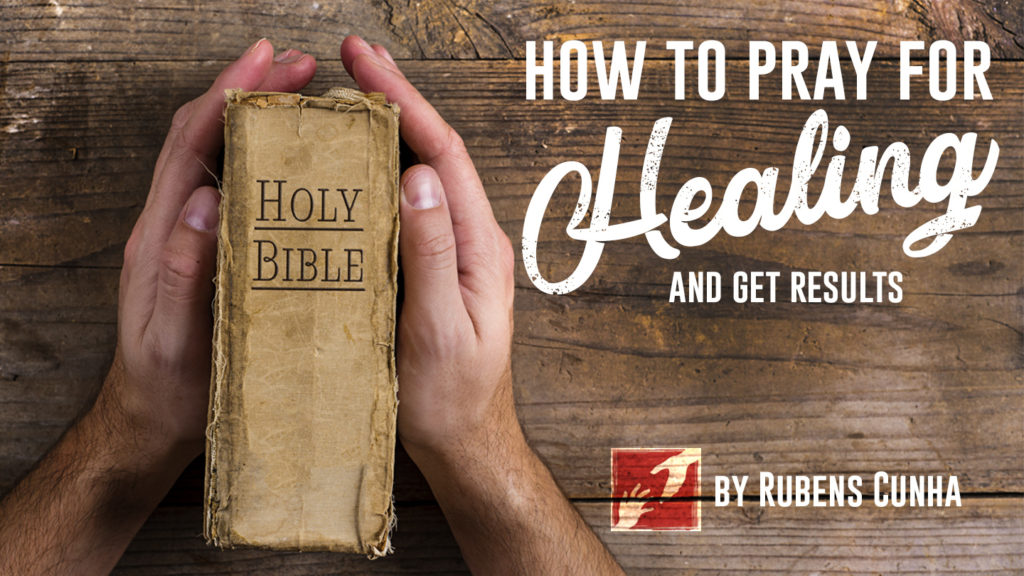 How to pray for healing