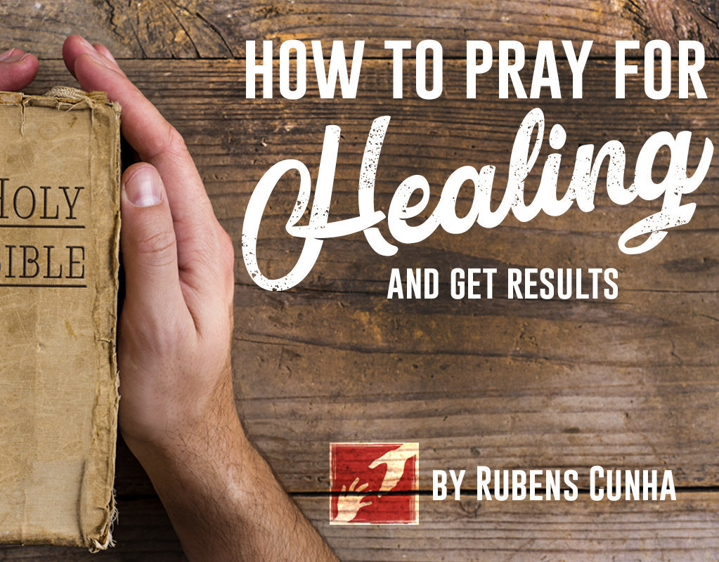 How to pray for healing