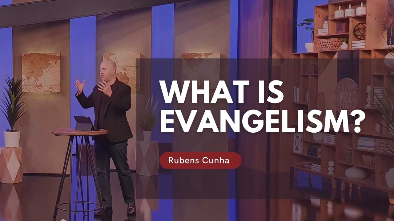 What is evangelism
