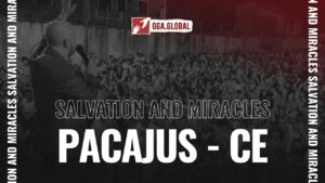 Salvation and Miracles in Pacajus - CE
